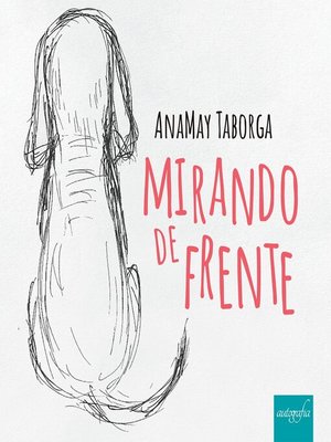 cover image of Mirando de frente